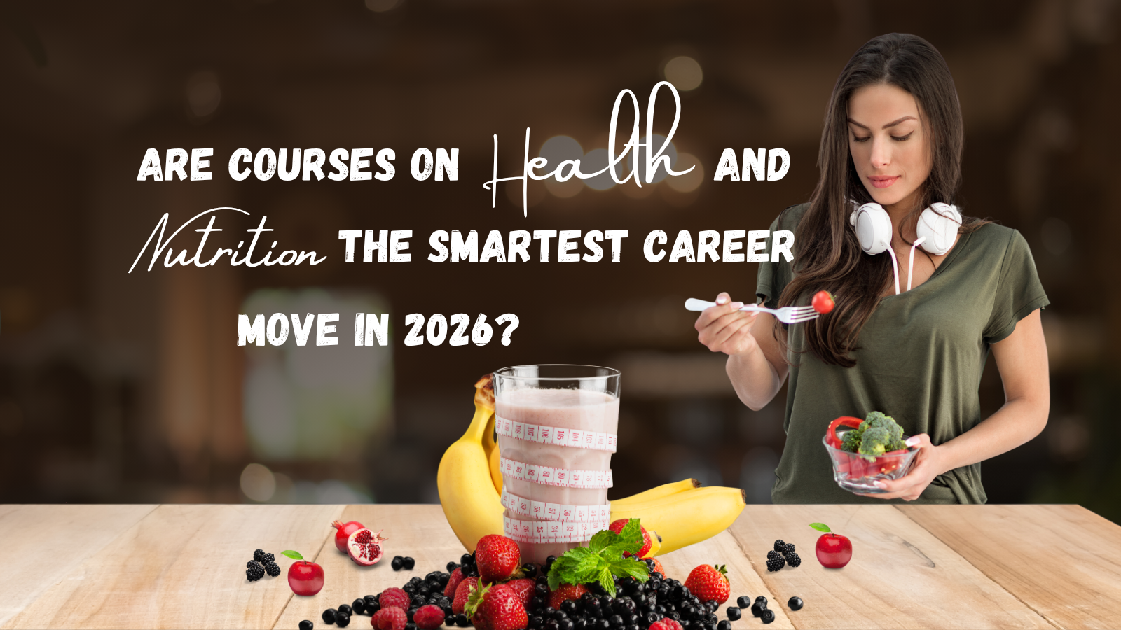 Courses on Health and Nutrition
