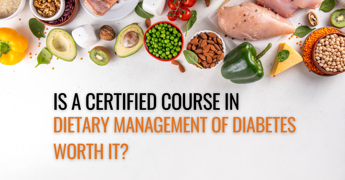 Certified Course in Dietary Management of Diabetes